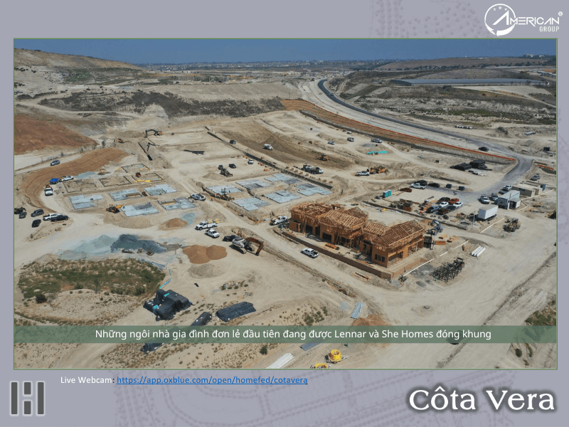 Cập Nhật Dự Án EB-5 Cota Vera Tháng 07/2021 Cota Vera tháng 07/2021 căn biệt thự đơn lập đầu tiên đang được Lennar và She home hoàn thiện
