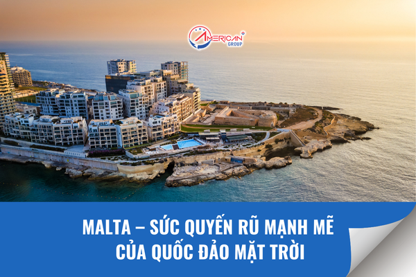 Sức hút của đảo quốc Malta