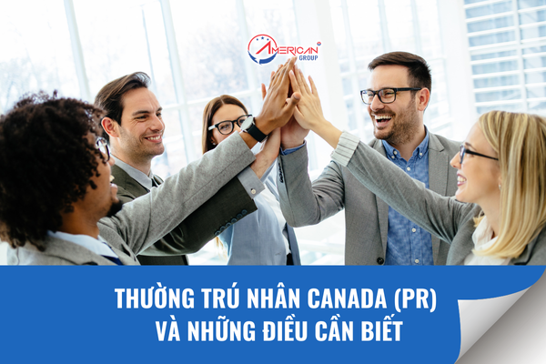 Thường Trú Nhân Canada (PR)