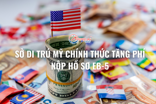 so di tru my chinh thuc tang phi nop ho so eb 5