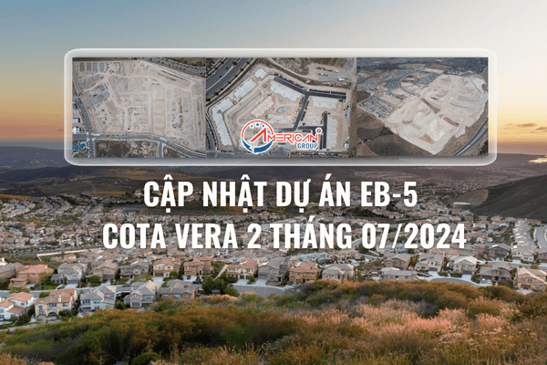cap-nhat-du-an-eb-5-cota-vera-2-thang-07-2024-apg
