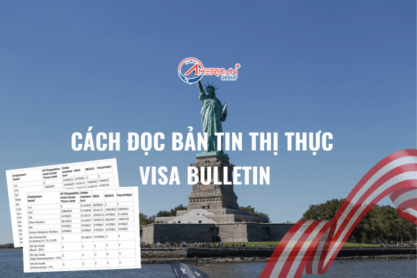 cach-doc-ban-tin-thi-thuc-visa-bulletin