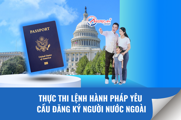 Lệnh hành pháp yêu cầu đăng ký người nước ngoài