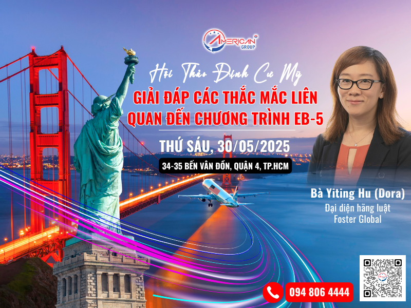 Hội thảo định cư Mỹ: Giải đáp các thắc mắc liên quan đến chương trình EB-5