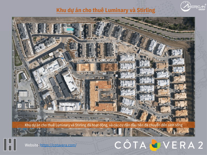Cập Nhật Dự Án EB-5 Cota Vera 1 Và Cota Vera 2 Tháng 7/2025 Khu Luminary và Stirling đã hoạt động - Dự án EB-5 Cota Vera 2 tháng 7/2025