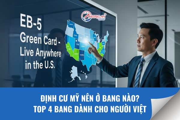 Định cư Mỹ nên ở bang nào - Top 4 bang dành cho người Việt
