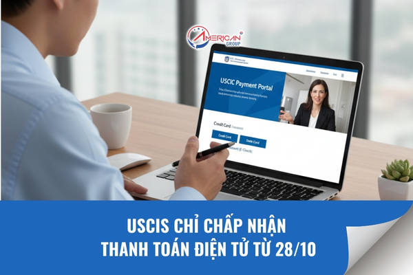 USCIS chỉ chấp nhận thanh toán điện tử