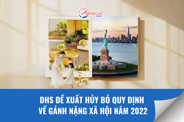 DHS đề xuất huỷ bỏ quy định về gánh nặng xã hội