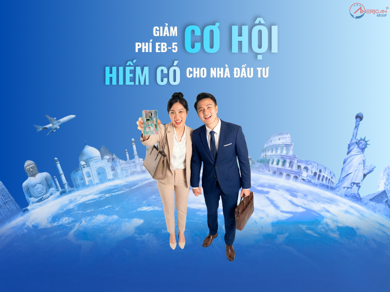 Hồ sơ EB-5 tăng vọt sau khi giảm phí