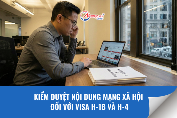 Kiểm duyệt nội dung mạng xã hội đối với visa H-1B và H-4