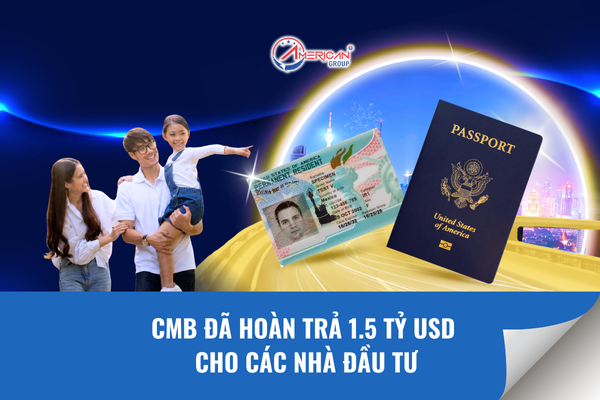 CMB hoàn trả 1,5 tỷ USD cho các nhà đầu tư