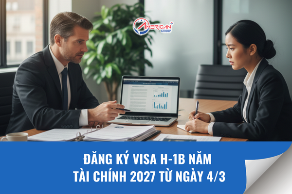 Đăng ký visa H-1B năm tài chính 2027
