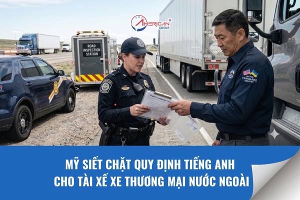 Quy định tiếng anh cho tài xế xe thương mại nước ngoài