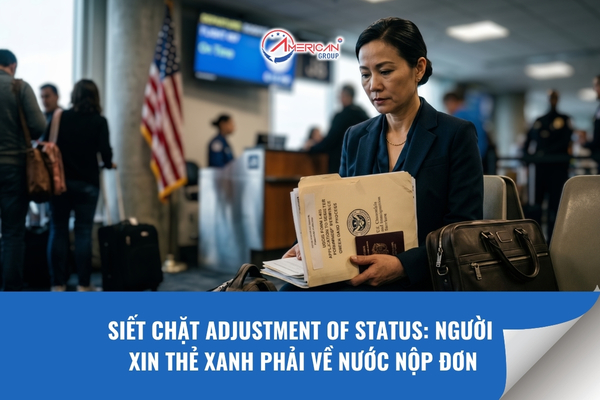 Siết chặt Adjustment of Status