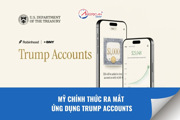 Mỹ chính thức ra mắt ứng dụng Trump Accounts