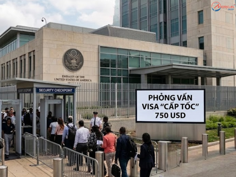 Phỏng vấn visa cấp tốc 750 USD