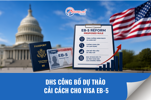 Công bố dự thảo cải cách cho Visa EB-5
