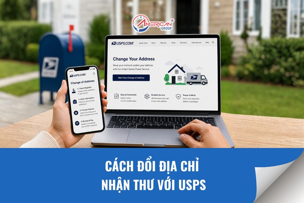 Cách đổi địa chỉ nhận thư với USPS