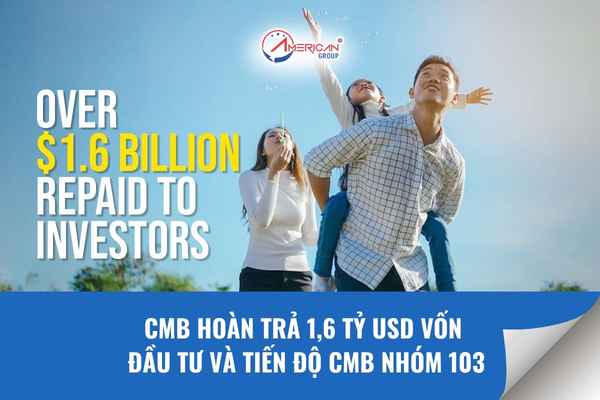 CMB hoàn trả 1,6 tỷ vốn đầu tư và cập nhật tiến độ dự án CMB Nhóm 103