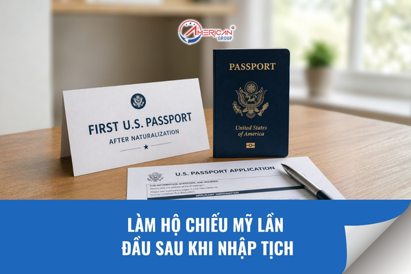 Làm hộ chiếu Mỹ lần đầu