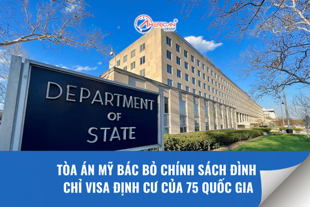 Toà án Mỹ bác bỏ chính sách đình chỉ visa định cư của 75 Quốc gia